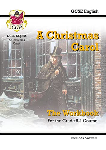GCSE English - A Christmas Carol Workbook (includes Answers) (CGP GCSE English Text Guide Workbooks)